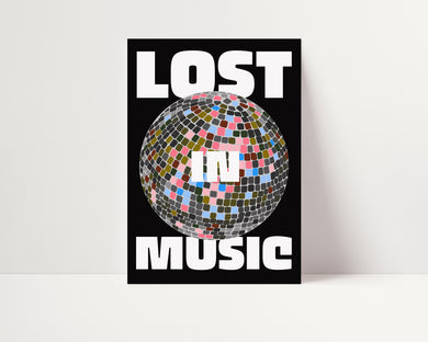 Lost In Music Disco Print