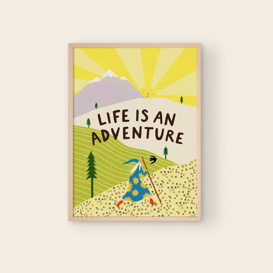 Life Is An Adventure Print