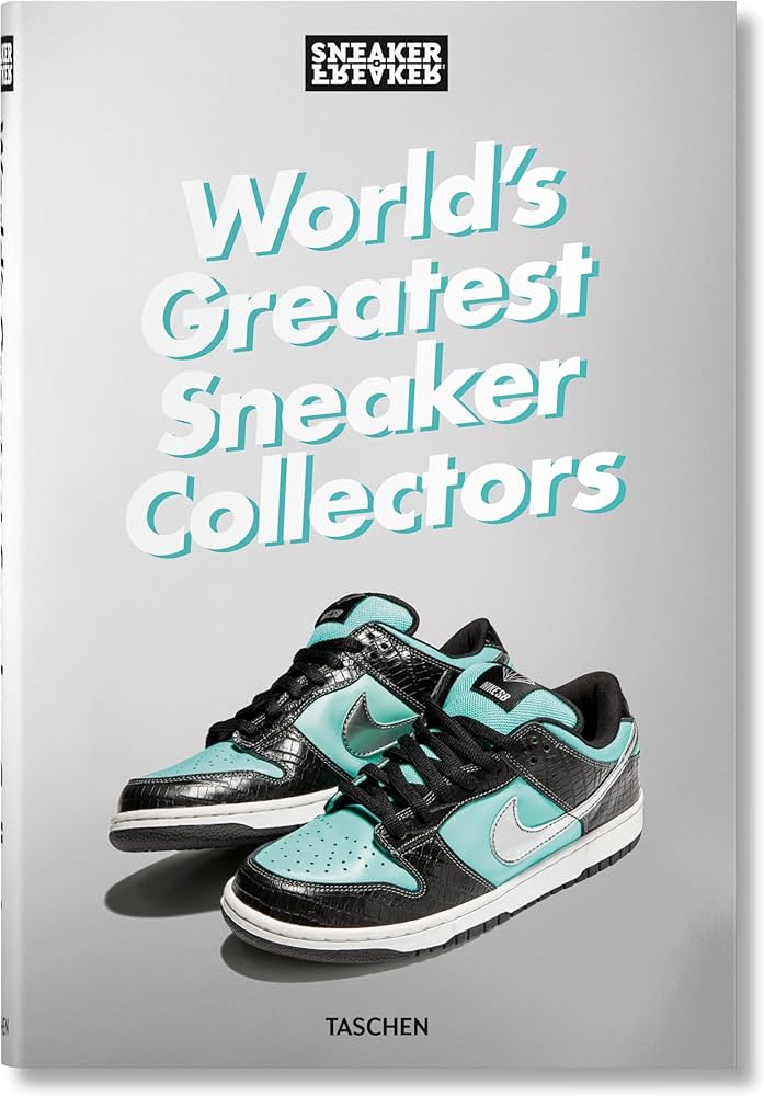 Sneaker Freaker: Worlds Greatest Sneaker Collectors