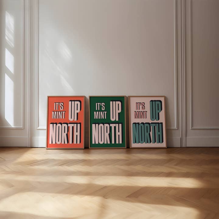 It's Mint Up North Print