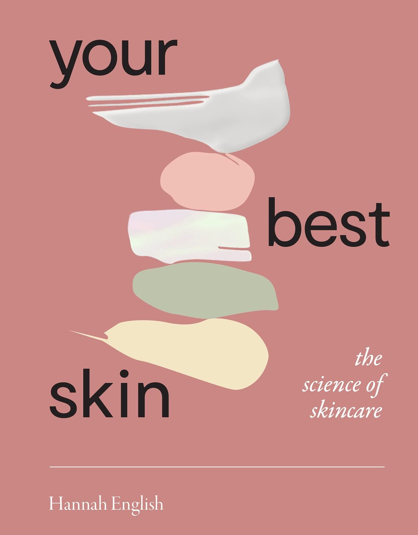 Your Best Skin: The Science Of Skincare