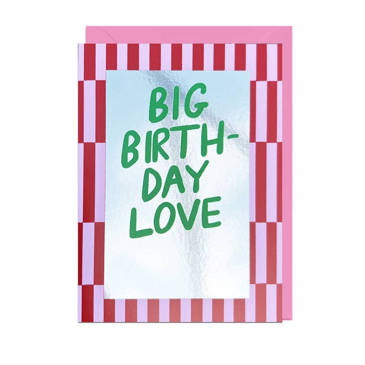 Big Birthday Love Card