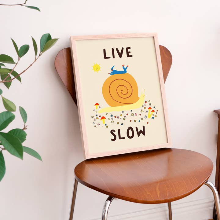 Live Slow Print