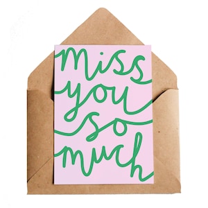 Miss You So Much Card